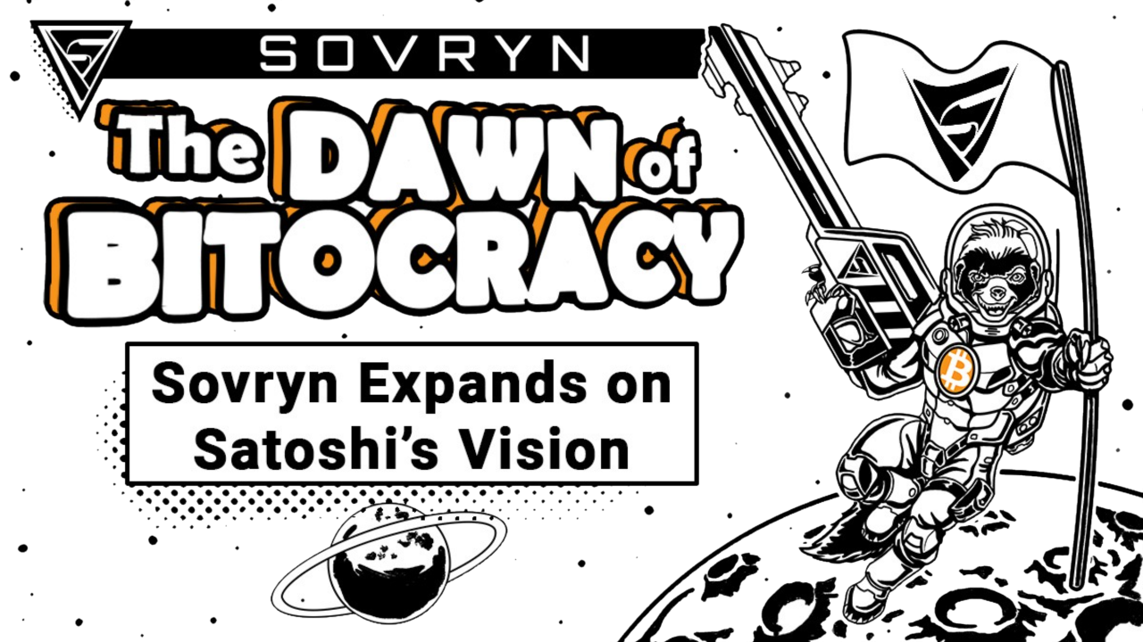 The Dawn of Bitocracy: Sovryn Expands on Satoshi’s Vision